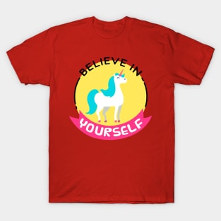 Believe In Yourself T-Shirt